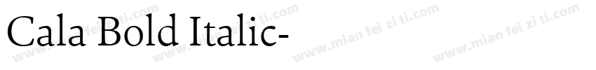 Cala Bold Italic字体转换